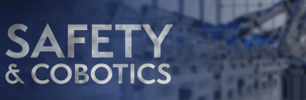 banner showing "safety and robotics"